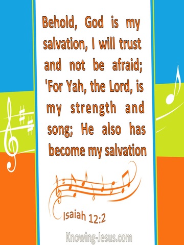 Isaiah 12:2 Yah Is My Strength And Has Become My Salvation (orange)